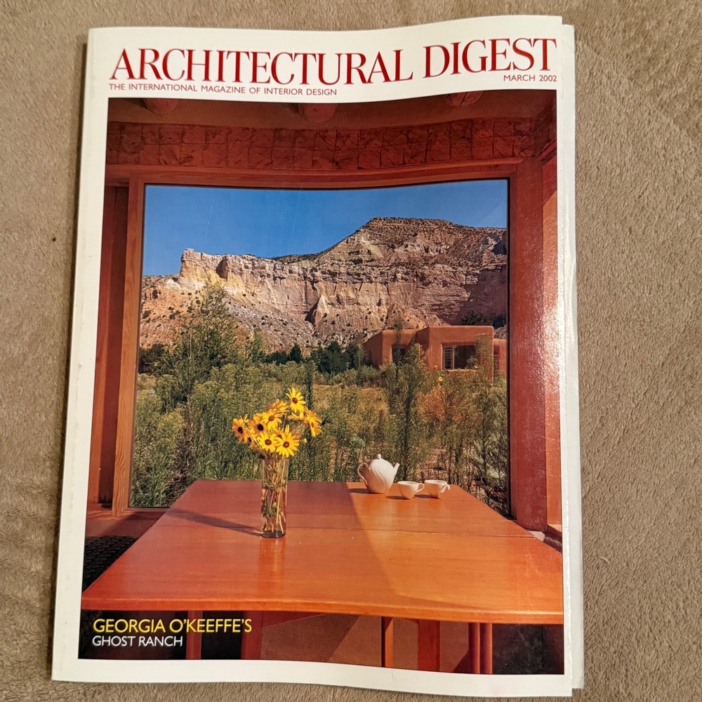 Architectural Digest March 2002 Georgia O'Keeffe Ghost Ranch Interior Design